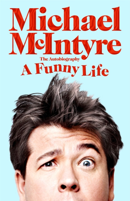 Book cover of: Funny Life. By: Michael McIntyre