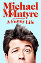 Book cover of: Funny Life. By: Michael McIntyre