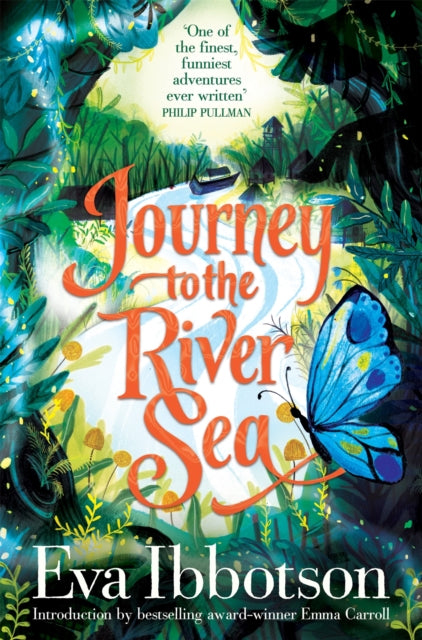 Journey to the River Sea, A Gorgeous 20th Anniversary Edition of the Bestselling Classic Adventure