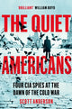 Book cover of: Quiet Americans. By: Scott Anderson