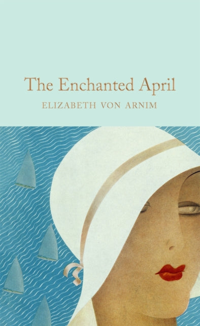 Enchanted April 9781529072594 Elizabeth Von Armin
