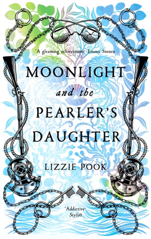 Moonlight and the Pearler's Daughter, An Atmospheric Historical Mystery With a Courageous Heroine Intent on the Truth