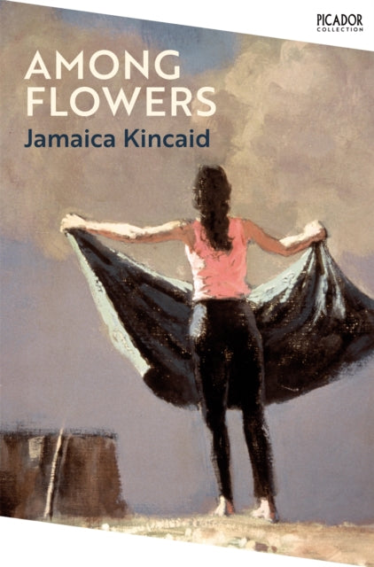 Book cover of: Among Flowers. By: Jamaica Kincaid