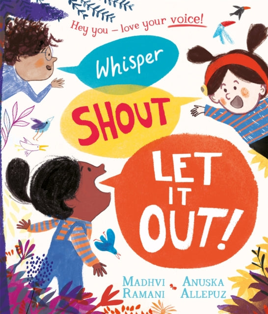 Whisper, Shout: Let It Out! 9781529088700 Madhvi Ramani