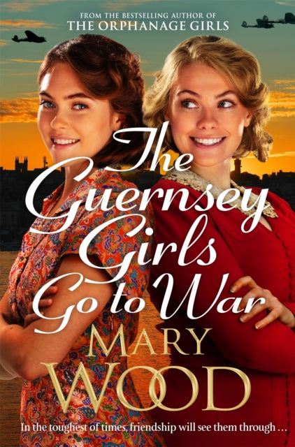 Book cover of: Guernsey Girls Go to War. By: Mary Wood
