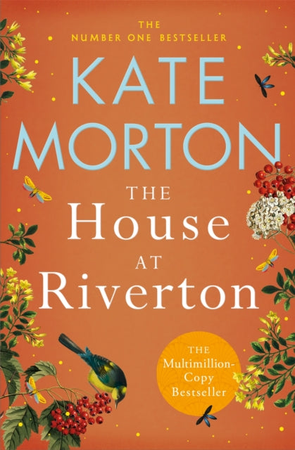 House at Riverton, A Mystery-Filled Story of Tragedy and Buried Secrets from the Number One Bestselling Author 9781529092158 Kate Morton