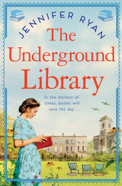 Underground Library, A Heartwarming and Inspiring Historical Fiction Book Based on a True Story 9781529094596 Jennifer Ryan