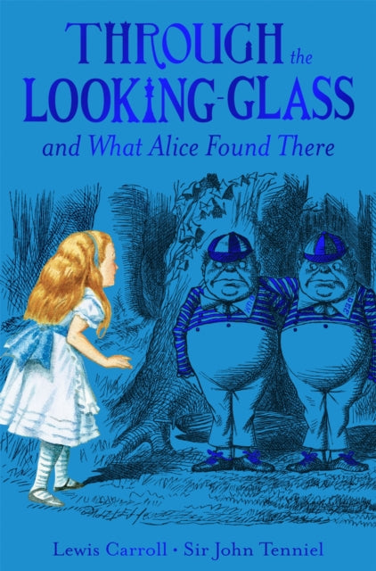 Through the Looking-Glass 9781529095906 Lewis Carroll