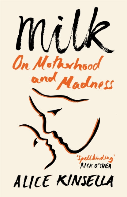 Book cover of: Milk. By: Alice Kinsella