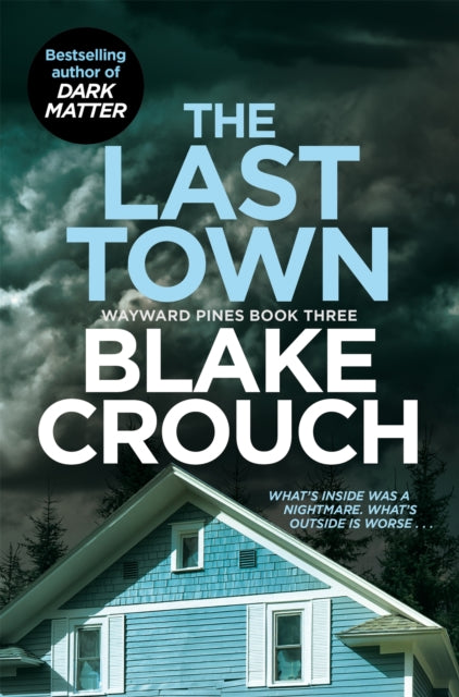 Last Town 9781529099829 Blake Crouch