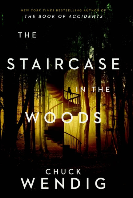 Staircase in the Woods 9781529101041 Chuck Wendig