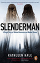 Book cover of: Slenderman. By: Author Tbc 118791EB