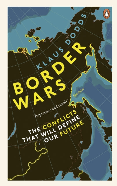 Book cover of: Border Wars. By: Klaus Dodds