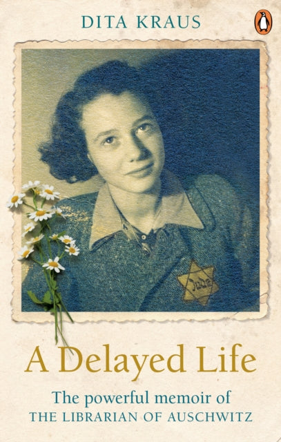 Book cover of: Delayed Life. By: Dita Kraus