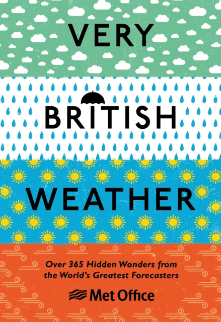 Book cover of: Very British Weather. By: The Met Office