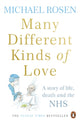 Book cover of: Many Different Kinds of Love. By: Michael Rosen