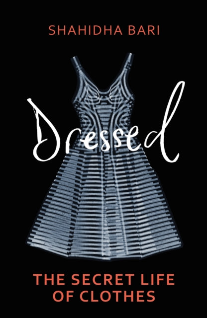 Book cover of: Dressed. By: Shahidha Bari