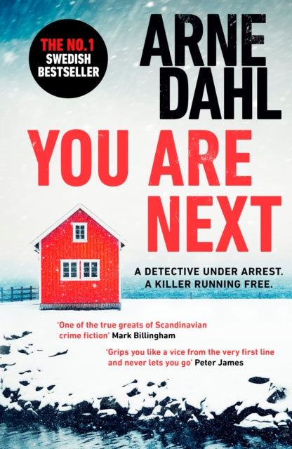Book cover of: You Are Next. By: Arne Dahl