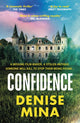 Book cover of: Confidence. By: Denise Mina