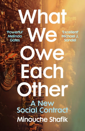 What We Owe Each Other, A New Social Contract