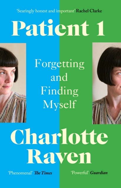 Book cover of: Patient 1. By: Charlotte Raven