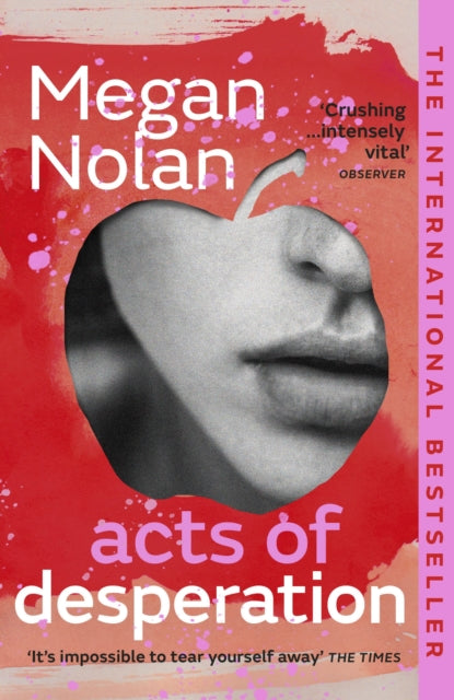 Acts of Desperation, The must-read novel 9781529113013 Megan Nolan