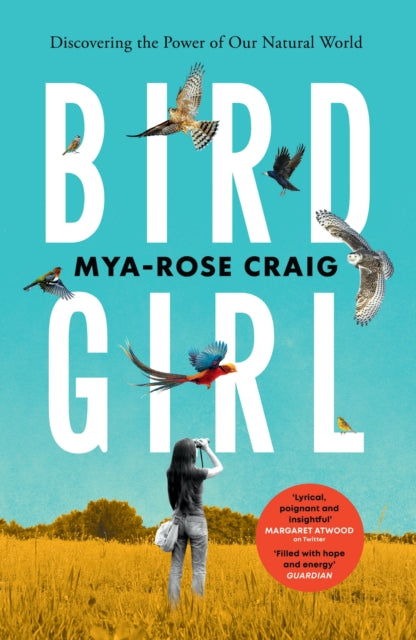 Book cover of: Birdgirl. By: Mya-Rose Craig