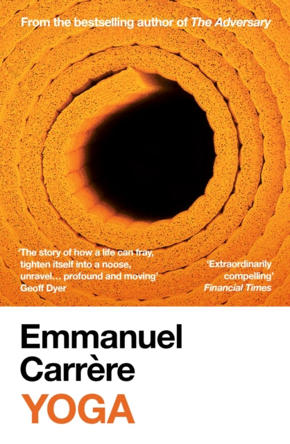 Book cover of: Yoga. By: Emmanuel Carrère