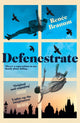 Defenestrate 9781529114485 Renee Branum