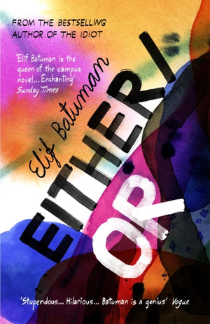 Either/Or, From the bestselling author of THE IDIOT