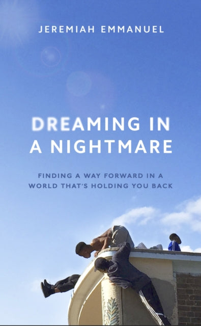 Book cover of: Dreaming in a Nightmare. By: Jeremiah Emmanuel