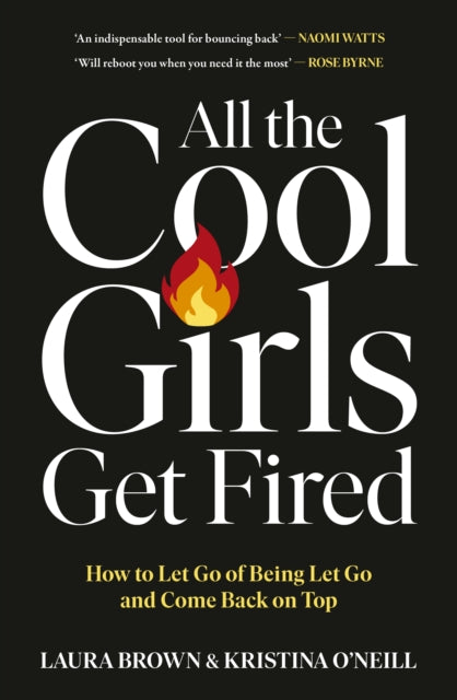 All the Cool Girls Get Fired 9781529147025 Laura Brown