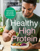 Doctor’s Kitchen: Healthy High Protein, Supercharge your energy, feel stronger and live longer 9781529148848 Rupy Aujla