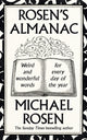 Rosen’s Almanac, Weird and wonderful words for every day of the year 9781529148916 Michael Rosen
