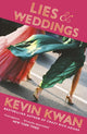 Book cover of: Lies and Weddings. By: Kevin Kwan