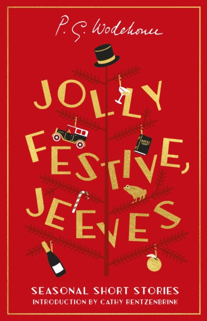 Jolly Festive, Jeeves, Seasonal Stories from the World of Wodehouse