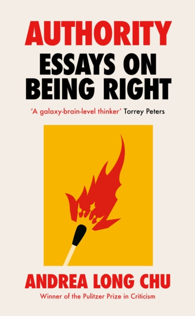 Authority, Essays on Being Right