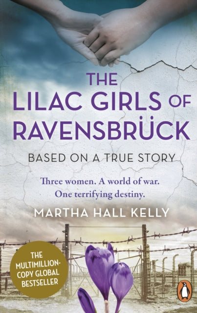 Lilac Girls of Ravensbruck, The multi-million copy global bestseller 9781529156355 Martha Hall Kelly