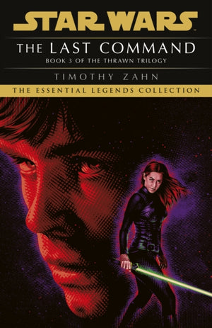 Star Wars: The Last Command, (Thrawn Trilogy, Book 3)