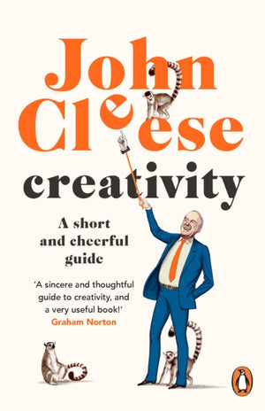 Creativity, A Short and Cheerful Guide