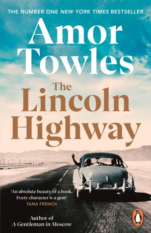 Lincoln Highway, A New York Times Number One Bestseller
