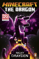 Book cover of: Minecraft: The Dragon. By: Nicky Drayden
