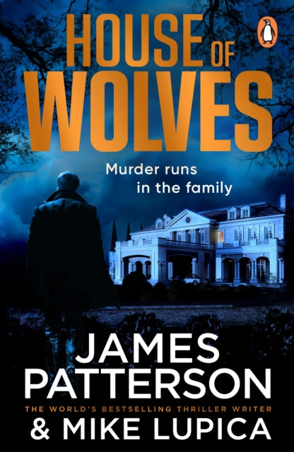 Book cover of: House of Wolves. By: James Patterson
