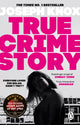 Book cover of: True Crime Story. By: Joseph Knox