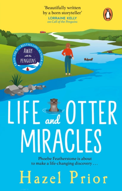 Book cover of: Life and Otter Miracles. By: Hazel Prior