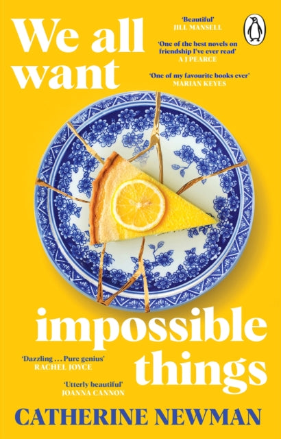 We All Want Impossible Things 9781529177220 Catherine Newman