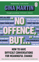 Book cover of: "No Offence, But...". By: Gina Martin