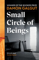 Book cover of: Small Circle of Beings. By: Damon Galgut