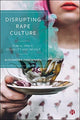 Book cover of: Disrupting Rape Culture. By: Alexandra Fanghanel
