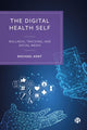 Book cover of: Digital Health Self. By: Rachael Kent